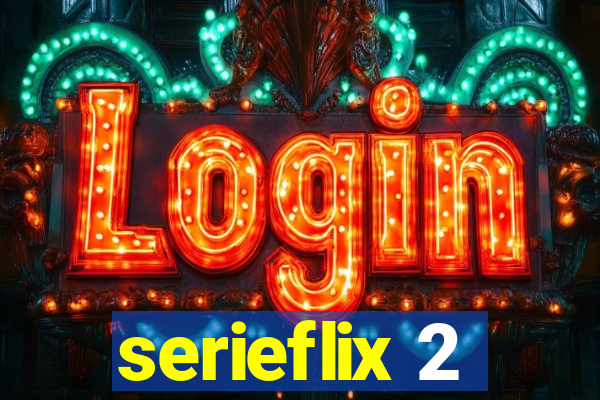 serieflix 2